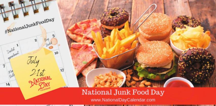 Thursday, July 21 is National...Junk Food Day